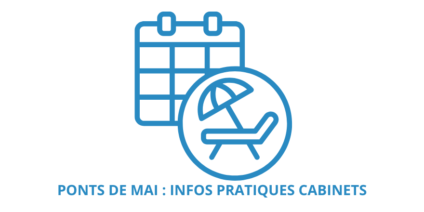 Ponts du mois de mai : ce qu’il faut savoir pour votre cabinet